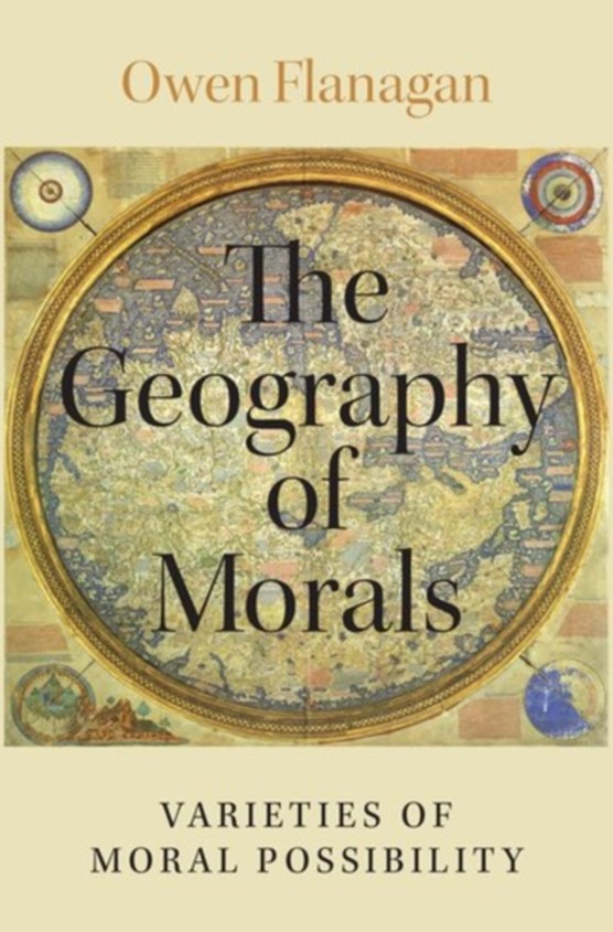 Flanagan, O: Geography of Morals
