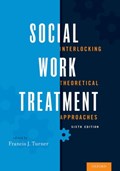Social Work Treatment | Francis J. (professor Emeritus, Professor Emeritus, Wilfrid Laurier University) Turner | 