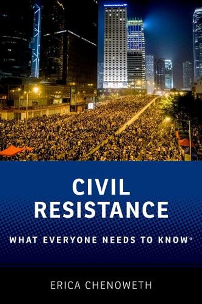 Civil Resistance, Erica (Professor of Public Policy Chenoweth - Paperback - 9780190244408