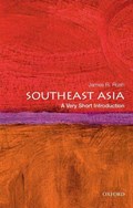 Southeast Asia: A Very Short Introduction | Rush, James R. (associate Professor of History, Associate Professor of History, Arizona State University) | 