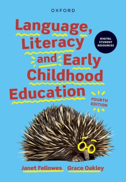 Language, Literacy & Early Childhood Education, Janet ( Fellowes ; Grace (Associate Professor Oakley - Paperback - 9780190338770