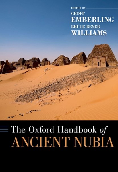 The Oxford Handbook of Ancient Nubia, Geoff (Associate Research Scientist Emberling ; Bruce (Research Associate Williams - Gebonden - 9780190496272