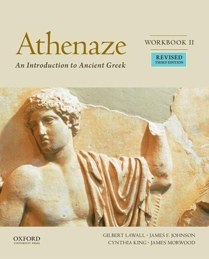 Athenaze, Workbook II, Maurice Balme ; Gilbert Lawall ; The late James Morwood - Paperback - 9780190607692