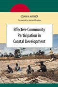 Effective Community Participation in Coastal Development | Golam M. (associate Dean Of The School Of Humanities And Social Sciences, Associate Professor in the Department of Social Work, Monmouth University) Mathbor | 
