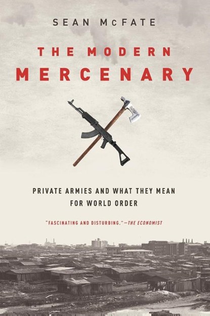 The Modern Mercenary, Sean (Associate Professor McFate - Paperback - 9780190621087