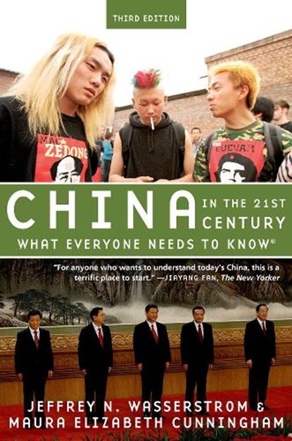 China in the 21st Century, Jeffrey N. (Chancellor's Professor of History Wasserstrom ; Maura Elizabeth (Associate Cunningham - Paperback - 9780190659080