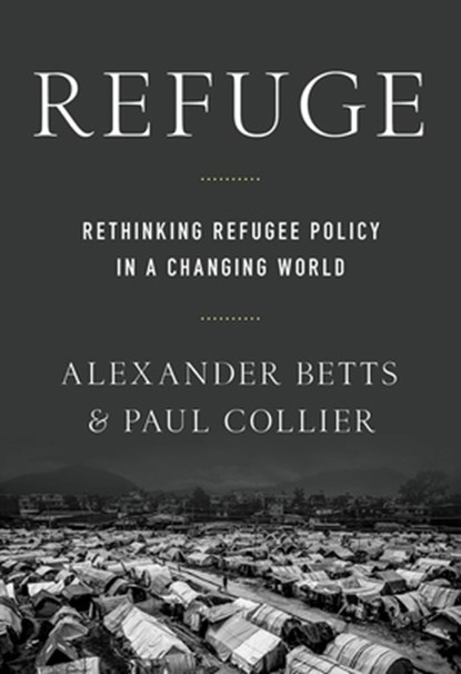 Refuge: Rethinking Refugee Policy in a Changing World, Paul Collier - Paperback - 9780190659158