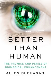 Better than human | Allen (duke University) Buchanan | 