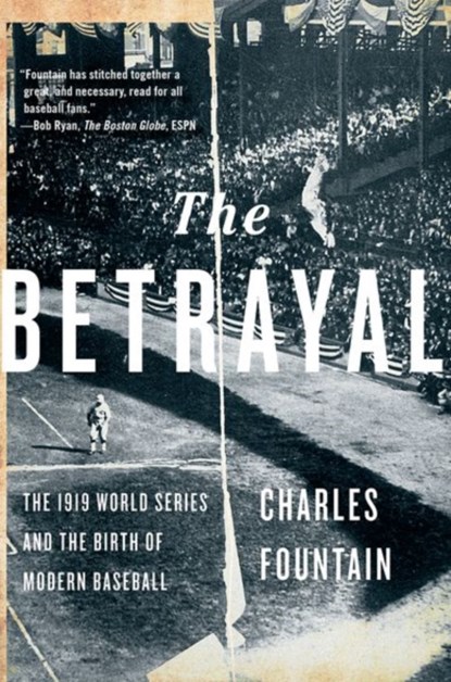 The Betrayal, CHARLES (PROFESSOR,  Associate Professor of Journalism, Northeastern University) Fountain - Paperback - 9780190679187