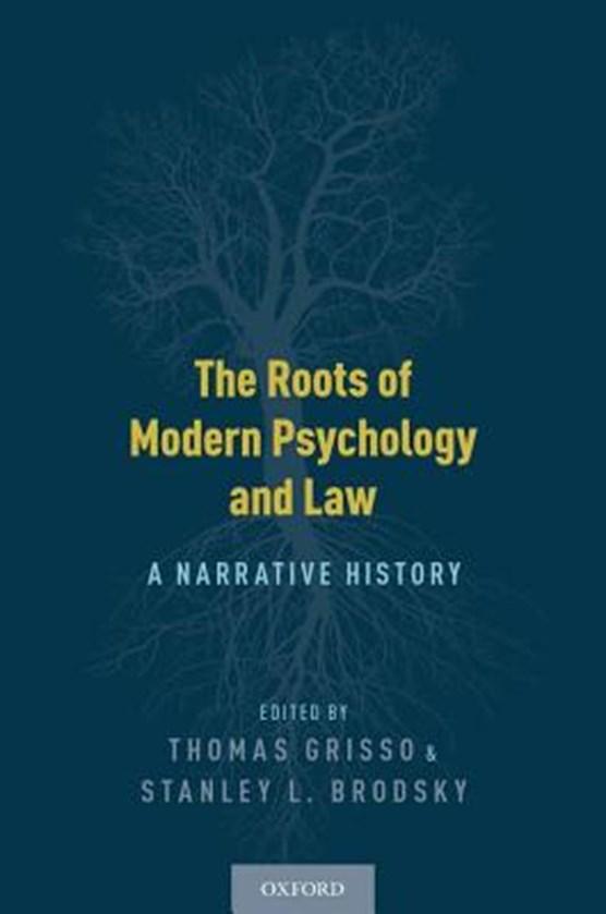 Grisso, T: Roots of Modern Psychology and Law