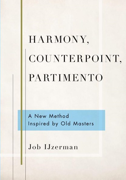 Harmony, Counterpoint, Partimento, Job (Instructor Ijzerman - Paperback - 9780190695019