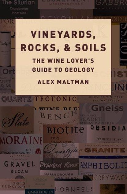 Vineyards, Rocks, and Soils, Alex (Emeritus Professor of Earth Sciences Maltman - Gebonden - 9780190863289