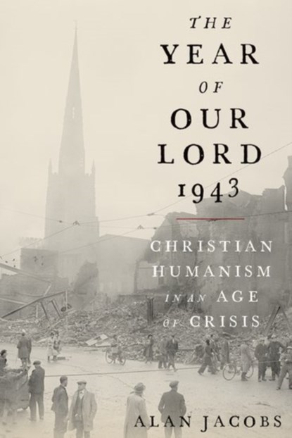 The Year of Our Lord 1943, Alan (Distinguished Professor of the Humanities Jacobs - Gebonden - 9780190864651