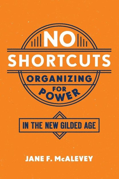 No Shortcuts, Jane F. (Post Doctoral Fellow McAlevey - Paperback - 9780190868659