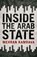 Inside the Arab State, Mehran Kamrava - Gebonden - 9780190876043
