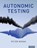 Autonomic Testing, Peter (Prof Novak - Paperback - 9780190889227