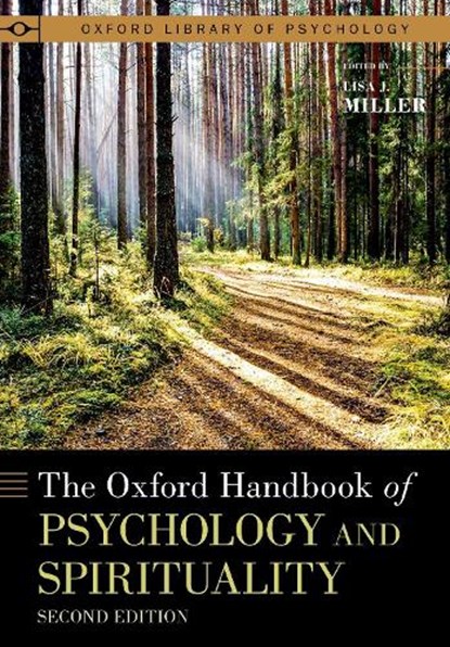 The Oxford Handbook of Psychology and Spirituality, Lisa J. Miller - Gebonden - 9780190905538