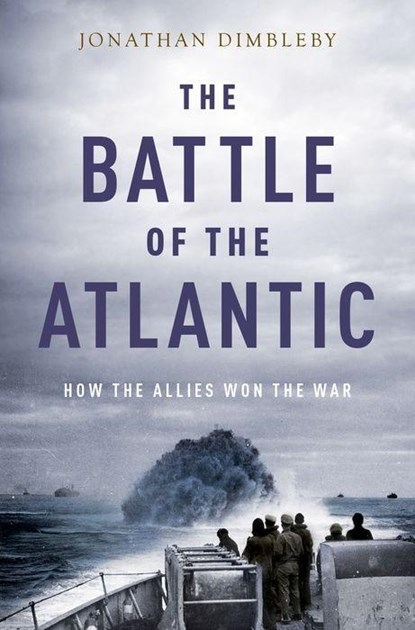 BATTLE OF THE ATLANTIC, Jonathan Dimbleby - Paperback - 9780190905835