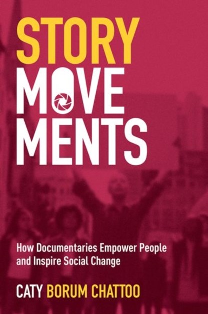 Story Movements, CATY (ASSISTANT PROFESSOR,  Assistant Professor, American University) Borum Chattoo - Paperback - 9780190943424