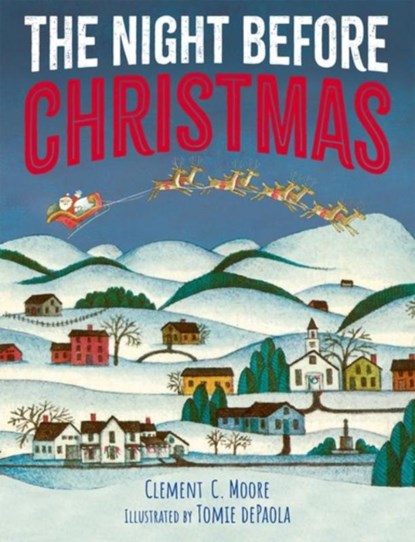 The Night Before Christmas, Clement Moore - Paperback - 9780192728470
