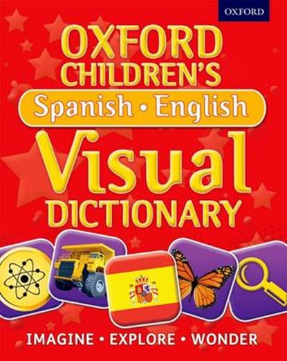Oxford Children's Spanish-English Visual Dictionary, Oxford Dictionaries - Paperback - 9780192733733