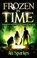 Frozen in Time, Ali Sparkes - Paperback - 9780192734006