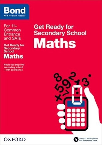 Bond 11+: Maths: Get Ready for Secondary School, Andrew Baines ; Bond 11+ - Paperback - 9780192742254