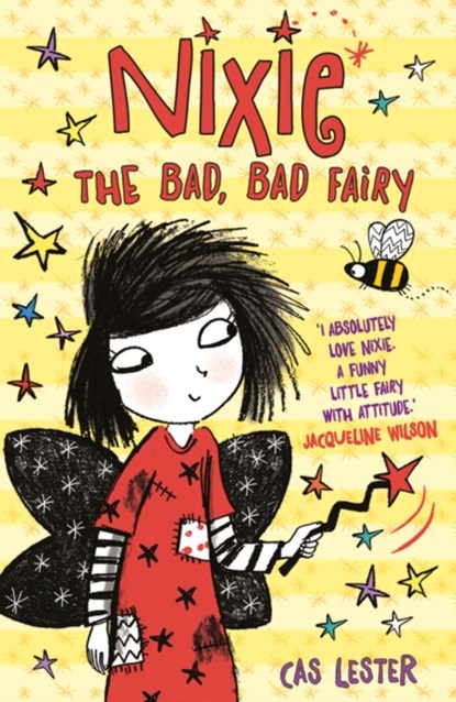 Nixie the Bad, Bad Fairy, CAS (,  Oxford, UK) Lester - Paperback - 9780192742582