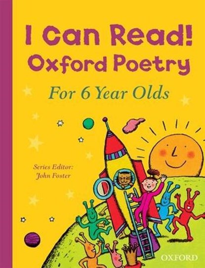 I Can Read! Oxford Poetry for 6 Year Olds, John Foster - Paperback - 9780192744715
