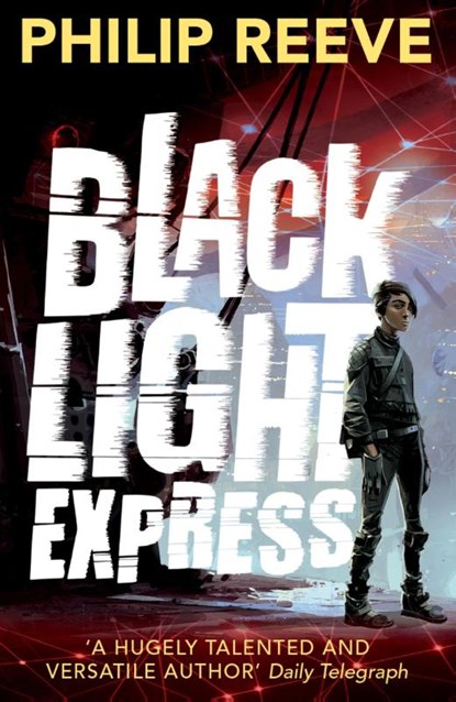 Black Light Express, Philip Reeve - Paperback - 9780192744791