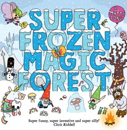 Super Frozen Magic Forest, Matty ( Long - Paperback - 9780192748607