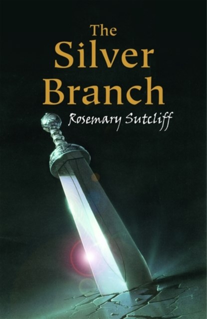 The Silver Branch, Rosemary Sutcliff - Paperback - 9780192755056
