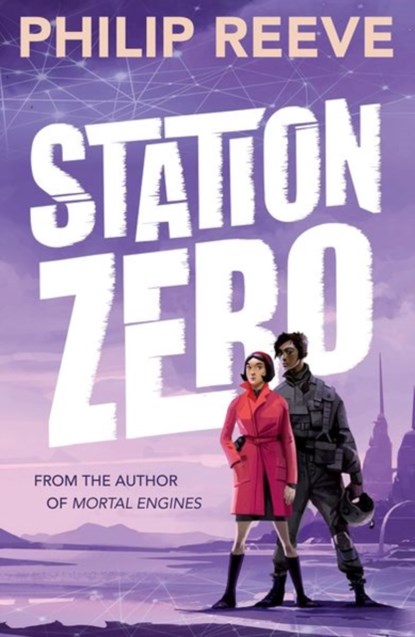 Station Zero, Philip ( Reeve - Paperback - 9780192759153