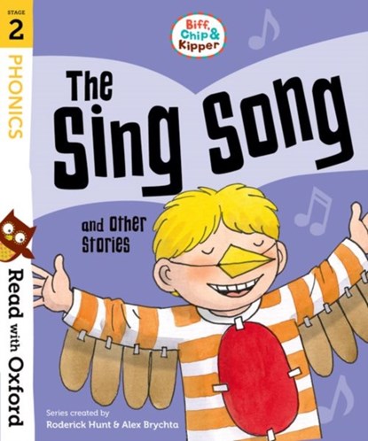 Read with Oxford: Stage 2: Biff, Chip and Kipper: The Sing Song and Other Stories, Roderick Hunt ; Cynthia Rider - Paperback - 9780192764218