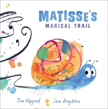 Reception/Primary 1: Matisse's Magical Trail, Tim ( Hopgood - Paperback - 9780192767264