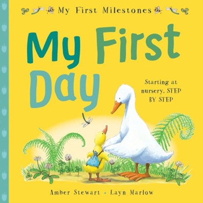 My First Milestones: My First Day, AMBER (,  Buckinghamshire, UK) Stewart - Paperback - 9780192768520