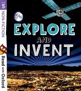 Read with Oxford: Stage 5: Non-fiction: Explore and Invent - Rob Alcraft ; Ciaran Murtagh ; Janine Scott ; Vicky Shipton - 9780192769718