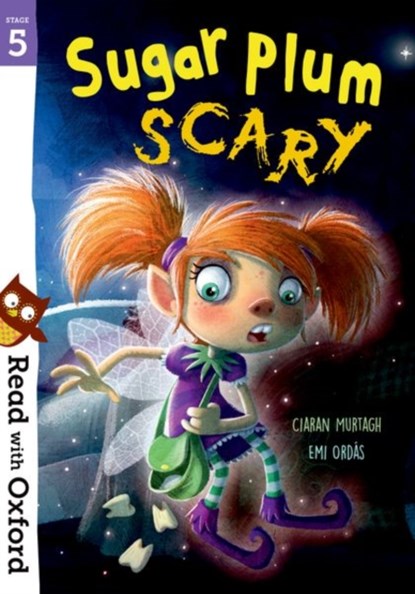 Read with Oxford: Stage 5: Sugar Plum Scary, Ciaran Murtagh - Paperback - 9780192769749