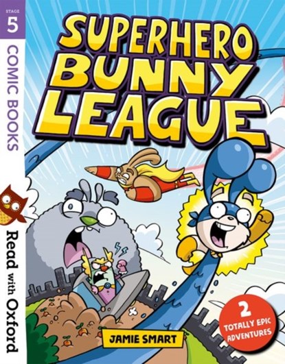 Read with Oxford: Stage 5: Comic Books: Superhero Bunny League, Jamie Smart - Paperback - 9780192769756