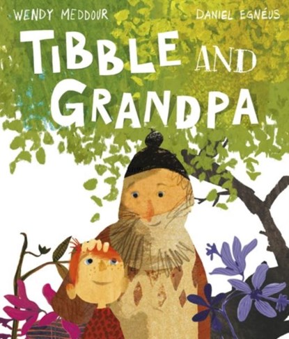Tibble and Grandpa, Wendy Meddour - Paperback - 9780192771964