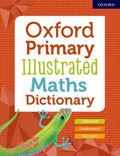 Oxford Primary Illustrated Maths Dictionary, Editor - Paperback - 9780192772473
