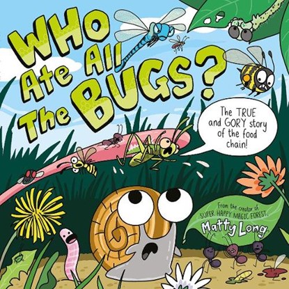 Who Ate all the Bugs?, Matty Long - Paperback - 9780192772633