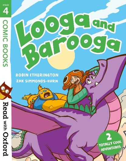 Read with Oxford: Stage 4: Comic Books: Looga and Barooga, Robin Etherington - Paperback - 9780192773715