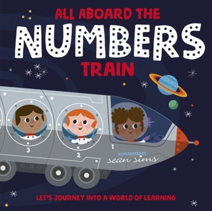 All Aboard the Numbers Train, Oxford Children's Books - Paperback - 9780192774705