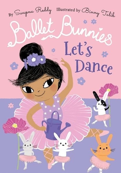 Ballet Bunnies: Let's Dance, Swapna Reddy - Paperback - 9780192774866