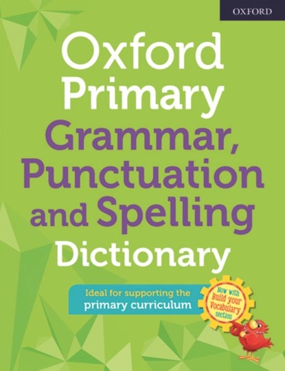 Oxford Primary Grammar Punctuation and Spelling Dictionary, Editor - Paperback - 9780192776563