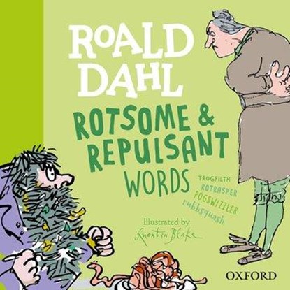 Roald Dahl Rotsome and Repulsant Words, Susan Rennie ; Roald Dahl - Gebonden - 9780192777461