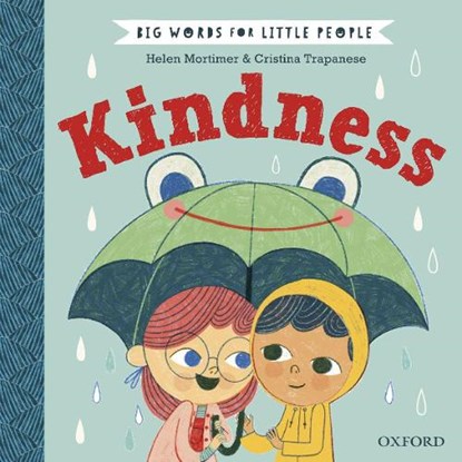 Big Words for Little People: Kindness, Helen Mortimer - Gebonden - 9780192777492