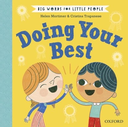 Big Words for Little People Doing Your Best, Helen Mortimer - Gebonden - 9780192777645