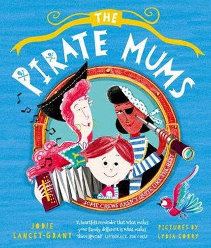 The Pirate Mums, Jodie Lancet-Grant - Paperback - 9780192777799